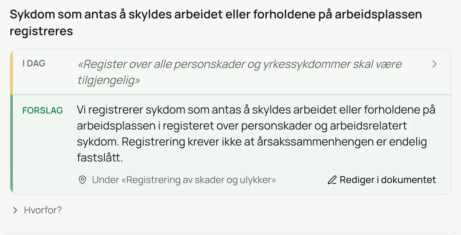 Hva som står i dokumentet i dag, og forslaget